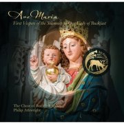 Philip Arkwright, Dave Davies, The Choir of Buckfast Abbey - Ave Maria: First Vespers of the Solemnity of Our Lady of Buckfast (2024) [Hi-Res]