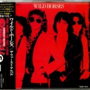 Wild Horses - The First Album (1980) {1993, Japan 1st Press}