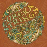 Eureka Strings - Eureka Strings (2023)