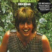 Lee Michaels - Recital (Reissue) (1968/2016)