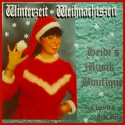 Heidi's Musik-Boutique - Winterzeit - Weihnachtszeit (2024)