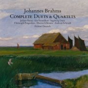 Various Artists - Brahms: Complete Duets & Quartets (2017)