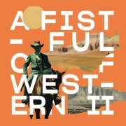 Paul Armendariz - A Fistful of Western II (2023)