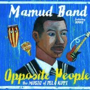 Mamud Band - Opposite People - The Music of Fela Kuti (2010)