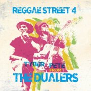 The Dualers - Reggae Street 4 (2024)