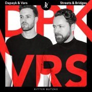 Dapayk Solo & VARS - Streets & Bridges (2019)