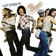 Chicago - Hot Streets (Expanded & Remastered) (1978/2003)