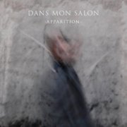 Dans Mon Salon - Αpparition (2022)