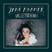 Jane Kramer - Valley of the Bones (2019)