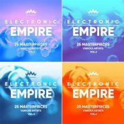 VA - Electronic Empire (25 Masterpieces), Vol. 1 - 4 (2022)