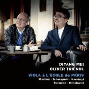 Diyang Mei, Oliver Triendl - Viola à l’école de Paris (2022) [Hi-Res]