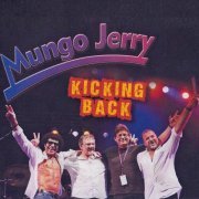 Mungo Jerry - Kicking Back (2015)