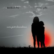 Davide Di Chio - Non più bambine (2026) [Hi-Res]