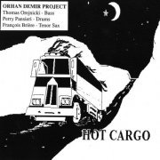 Orhan Demir Project - Hot Cargo (1993)