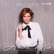 Anna Maria Zimmermann - Amore Mio:die schönsten Hits mit Gefühl (2019)