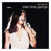 Linda George - The Best Of Miss Linda George (2019)