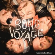 Bong Voyage - Hedonistic Hard Rock (2026) Hi Res