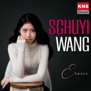 Schuyi Wang - Eroica (2026) Hi-Res