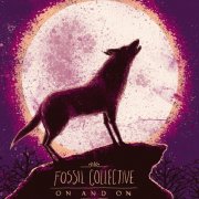 Fossil Collective - On & On EP (2012)