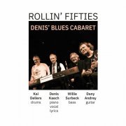 Denis Kaech - Denis' Blues Cabaret with Rollin' Fifties (2024) [Hi-Res]