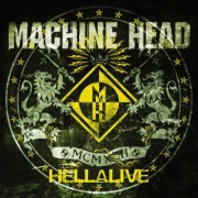 Machine Head - Hellalive (2003)