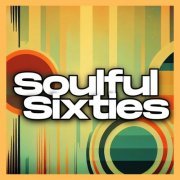 VA - Soulful Sixties (2024)