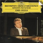 Emil Gilels - Beethoven: Eroica-Variationen, Sonatas Nos. 7 & 18 (1982) CD-Rip