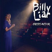 Billy Liar - Crisis Actor (2023) Hi-Res