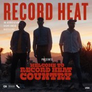 Record Heat - Welcome to Record Heat Country (2023)