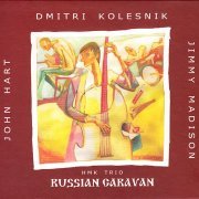 HMK Trio - Russian Caravan (2009)