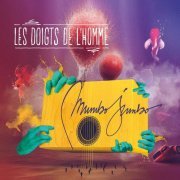 Les Doigts de l'Homme - Mumbo Jumbo (2012)