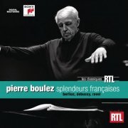 Pierre Boulez  - Coffrets RTL Classiques - Pierre Boulez (2011)