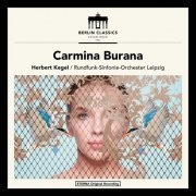 Rundfunk Sinfonie-Orchester Leipzig & Herbert Kegel - Orff: Carmina Burana (Remastered) (2017) [Hi-Res]