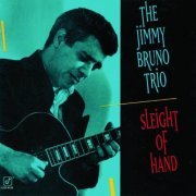 Jimmy Bruno - Sleight of Hand (1992)