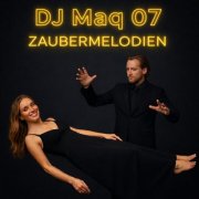 DJ Maq 07 - Zaubermelodien (2025)