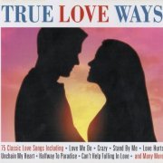 VA - True Love Ways [3CD] (2014)