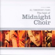 Midnight Choir - All Tomorrow's Tears (2005)