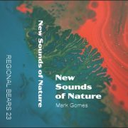 Mark Gomes - New Sounds of Nature (2020)