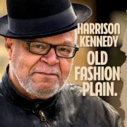 Harrison Kennedy - Old Fashion Plain (2026)