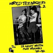 Various Artist - Bored Teenagers Vol. 2: 16 Great British Punk Originals '77-'82 (2001)