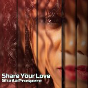 Shaila Prospere - Share The Love (2023) Hi-Res