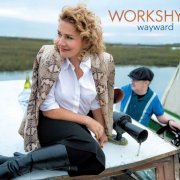 Workshy - Wayward (2017)