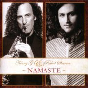 Kenny G & Rahul Sharma - Namaste (2012) [Hi-Res]