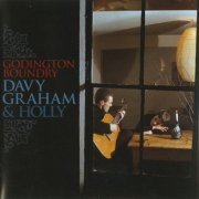 Davy Graham & Holly - Godington Boundry (Reissue) (1970/2004)