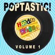 Hoodoo Gurus - Poptastic Volume 1 (2022)