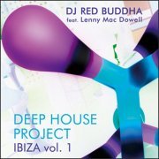 Red Buddha - Deep House Project Ibiza, Vol. 1 (2014)