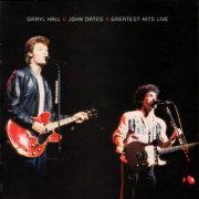 Daryl Hall & John Oates - Greatest Hits Live (2001)