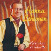 Hannu Lehtonen - Kertokaa se hänelle (2025)