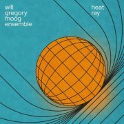 Will Gregory Moog Ensemble - Heat Ray: The Archimedes Project (2024) [Hi-Res]