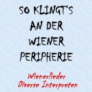 VA - So klingt’s an der Wiener Peripherie (2020)